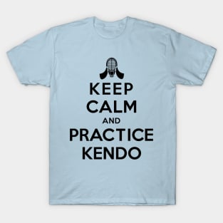 Keep Calm and Practice Kendo T-Shirt